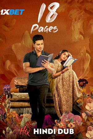  18 Pages (2022) WEB-DL Hindi [HQ Dubbed] Full Movie 480p [450MB] | 720p [1.2GB] | 1080p [2.5GB]