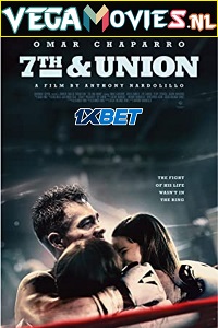  7th & Union (2021) Hindi [Voice Over] Full Movie WEB-DL 720p [1GB]