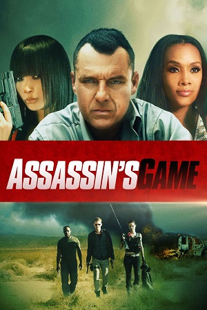  Assassins Game (2015) Dual Audio {Hindi-English} WEB-DL 480p [300MB] | 720p [1GB] | 1080p [1.7GB]