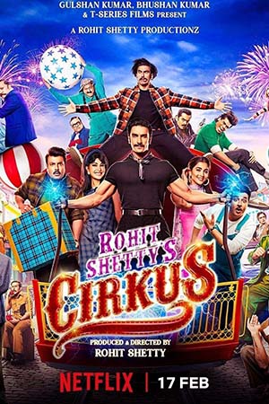  Cirkus (2022) Hindi Full Movie NF WEB-DL 480p [450MB] | 720p [1GB] | 1080p [2.7GB] | 2160p 4K