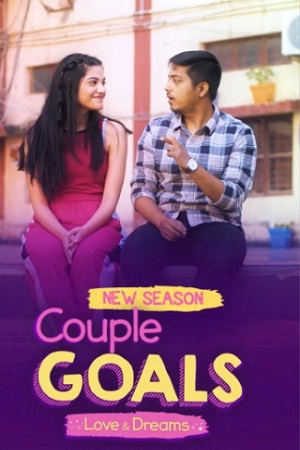  Couple Goals (Season 1 – 4) Hindi Amazon miniTV Complete Web Series 480p [40MB] | 720p [120MB]