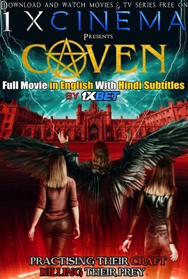  [18-] Coven (2020) Full Movie In English With Hindi Subtitles 480p [400MB] | 720p [750MB]