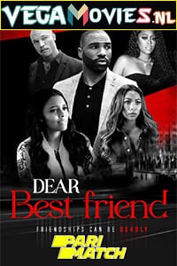  Dear Best Friend (2021) Hindi [Voice Over] Full Movie WeB-DL 720p [894MB]