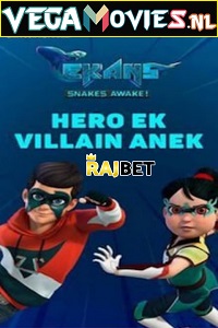  Ekans: Snakes Awake! Hero Ek Villian Anek (2022) Hindi Voice Over Full Movie CAMRip 720p [1GB]