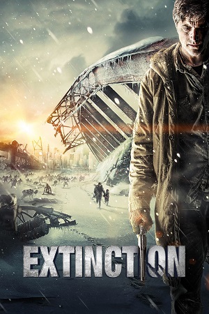  Extinction (2015) Dual Audio [Hindi - English] BluRay 480p [370MB] | 720p [1.1GB] | 1080p [2.4GB]