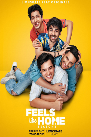  Feels Like Home (Season 1 – 2) Hindi Lionsgate Play Complete WEB Series 480p | 720p HDRip