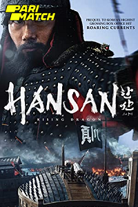  Hansan: Rising Dragon (2022) Hindi Voice Over Full Movie WEB-DL 720p [1GB]