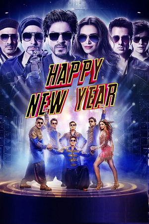  Happy New Year (2014) Hindi Full Movie 480p [475MB] | 720p [1.5GB] | 1080p [2.6GB]