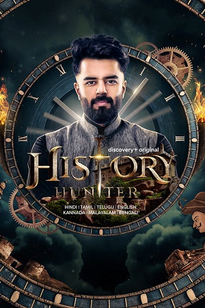  History Hunter (2023 – Tv Series) Season 1 PART-01 Complete Hindi WEB Series 480p | 720p | 1080p WEB-DL