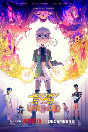  Jentry Chau vs. The Underworld (2024) Season 1 Complete Dual Audio {Hindi-English} NetFlix Original WEB Series – 480p | 720p | 1080p WEB-DL