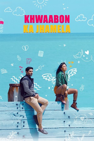  Khwaabon Ka Jhamela (2024) WEB-DL [Hindi DD 5.1] Full Movie 480p [250MB] | 720p [1.1GB] | 1080p [2.2GB]