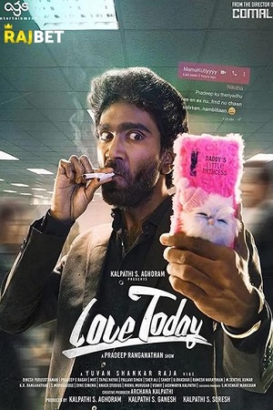  Love Today (2022) WEB-DL Hindi [HQ-Dubbed] Full Movie 480p [500MB] | 720p [1.3GB] | 1080p [3GB]