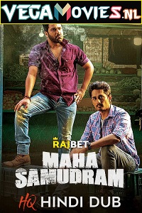  Maha Samudram (2022) Hindi HQ Dubbed Full Movie WEB-DL 480p [470MB] | 720p [1.3GB] | 1080p [2.9GB]