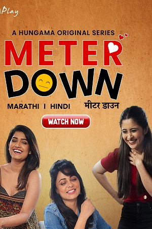  [18-] Meter Down (2021) Season 1 Hindi Complete Hungama Original WEB Series 480p [400MB] | 720p [800MB] HDRip