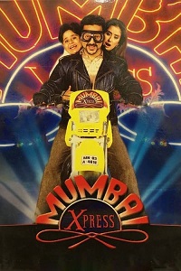  Mumbai Xpress (2005) Hindi Full Movie WEB-DL 480p [400MB] | 720p [1.2GB] | 1080p [3.7GB]