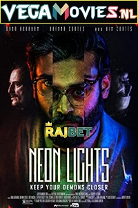  Neon Lights (2022) Hindi Dubbed Voice Over Full Movie WEB-DL 720p [1GB]