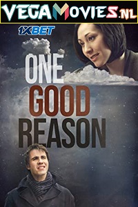  One Good Reason (2020) Hindi [Voice Over] Full Movie WEB-DL 720p [1GB]