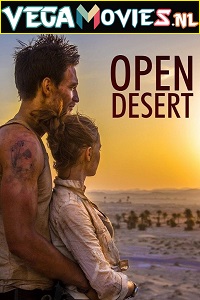  Open Desert (2013) Dual Audio {Hindi-English} Full Movie WEB-DL 480p [300MB] | 720p [900MB]