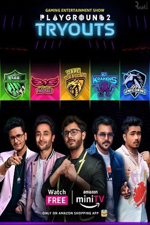  Playground (Season 1 – 2) Hindi Amazon miniTV Complete Web Series 480p | 720p | WEB-DL