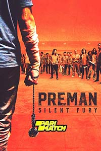  Preman: Silent Fury (2022) Hindi Voice Over Full Movie WEB-DL 720p [1GB]