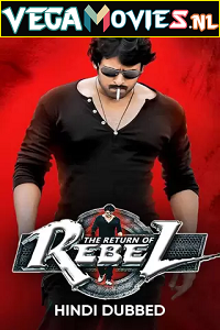  Rebel (2012) BluRay ORG. [Hindi Dubbed] Full Movie 480p [400MB] | 720p [1.5GB] | 1080p [3GB]