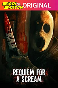  Requiem (2022) Hindi Voice Over Full Movie WEB-DL 720p [1GB]