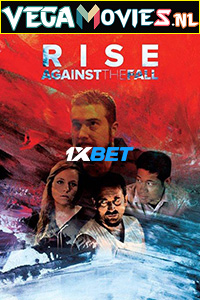  Rise Against the Fall (2019) Hindi [Voice Over] Full Movie WEB-DL 720p [1GB]