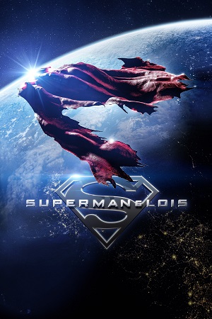  Superman and Lois (Season 1 – 4) [S04E01 Added] English With Subtitles All Episodes 720p [280MB] WEB-DL