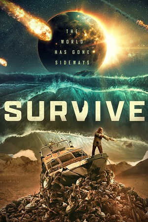  Survive (2024) {English with Subtitles} Full Movie WEB-DL 480p [300MB] | 720p [720MB] | 1080p [1.7GB]