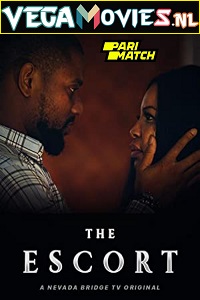  The Escort (2021) Hindi Voice Over Full Movie WEB-DL 720p [1GB]