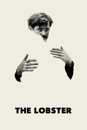  The Lobster (2015) {English with Subtitles} Full Movie WEB-DL 480p [300MB] | 720p [900MB] | 1080p [2.3GB]