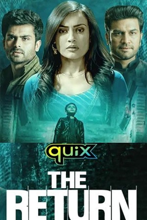  The Return (2021) Season 1 Hindi Complete Disney- Hotstar WEB Series 480p [600MB] | 720p [1.8GB] HDRip