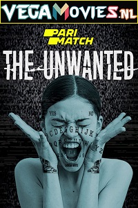  The Unwanted (2022) Hindi Voice Over Full Movie WEB-DL 720p [1GB]