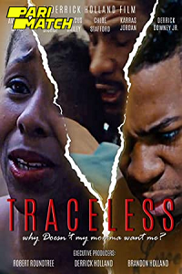  Traceless (2019) Hindi Voice Over Full Movie WEB-DL 720p [1GB]