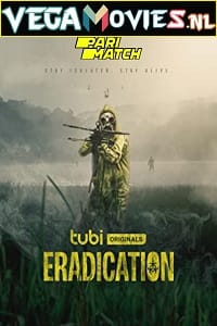  Eradication (2022) Hindi Voice Over Full Movie WEB-DL 720p [1GB]