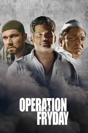  Operation Fryday (2021) HDRip Hindi Full Movie 480p [400MB] | 720p [1.2GB] | 1080p [2.5GB]