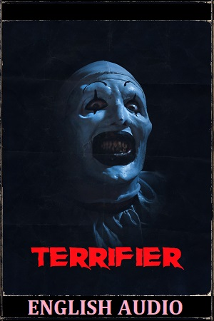  Terrifier (2016) BluRay {English With Subtitles} Full Movie 480p [350MB] | 720p [800MB]