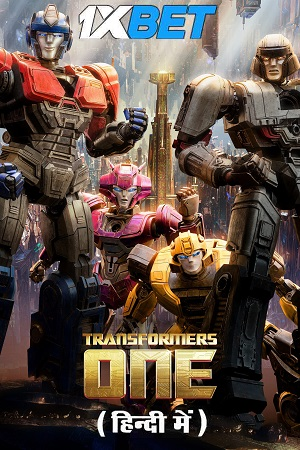  Transformers One (2024) HDCAM Hindi (ORG-LiNE) Full Movie 480p [480MB] | 720p [1.2GB] | 1080p [3.9GB]